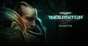 Warhammer 40,000: Inquisitor - Martyr релиз на консолях 23 августа