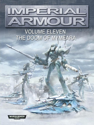 Imperial Armour 11 - The Doom of Mymeara