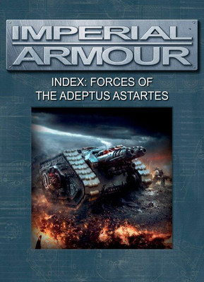 Imperial Armour - Index: Forces of the Adeptus Astartes