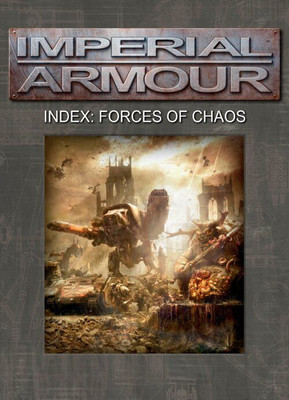 Imperial Armour - Index: Forces of Chaos