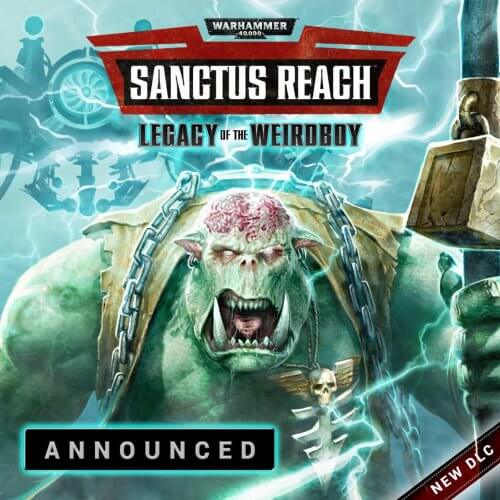 Вышло первое дополнение для Warhammer 40000: Sanctus Reach