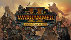 Короли гробниц пробудились - новости из мира Total War: Warhammer II
