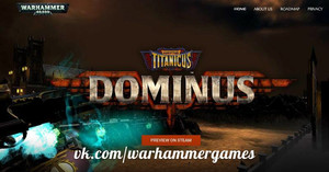 Adeptus Titanicus: Dominus - в Steam с 31-го Мая
